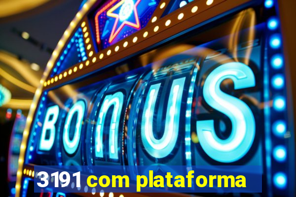 3191 com plataforma